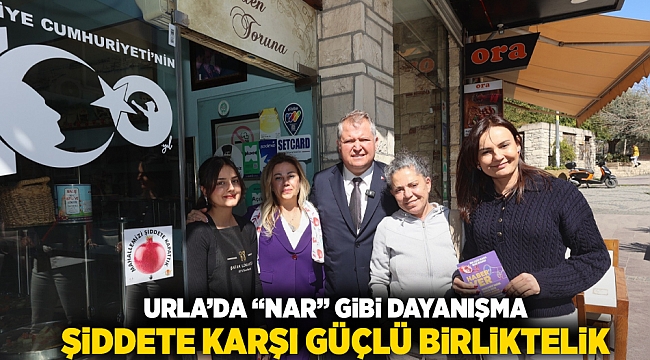 Urla’da “Nar” gibi dayanışma: Şiddete karşı güçlü birliktelik