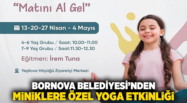 Bornova Belediyesi’nden miniklere özel yoga etkinliği