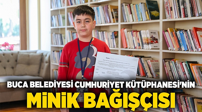 Buca Belediyesi Cumhuriyet Kütüphanesi'nin minik bağışçısı