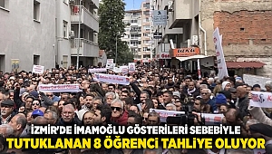 İzmir'de İmamoğlu gösterileri sebebiyle tutuklanan 8 öğrenci tahliye oluyor