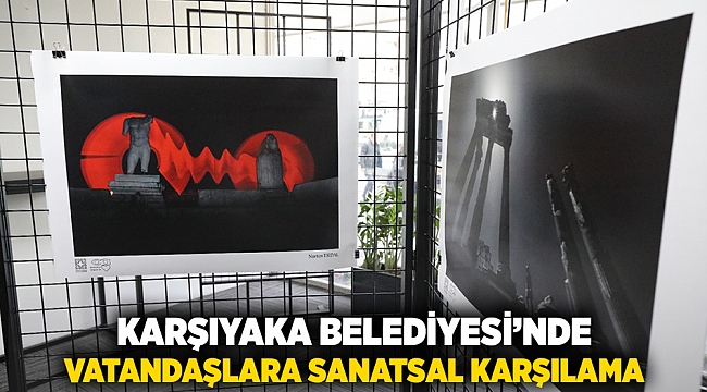 Karşıyaka Belediyesi’nde vatandaşlara sanatsal karşılama