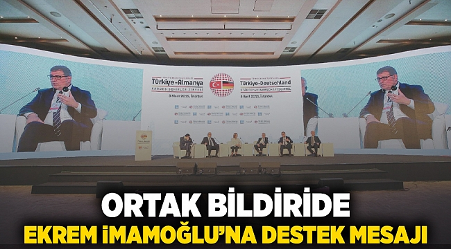 Ortak bildiride Ekrem İmamoğlu'na destek mesajı