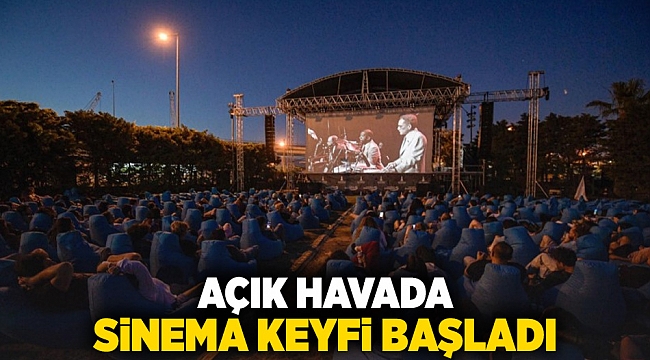 Açık havada sinema keyfi başladı