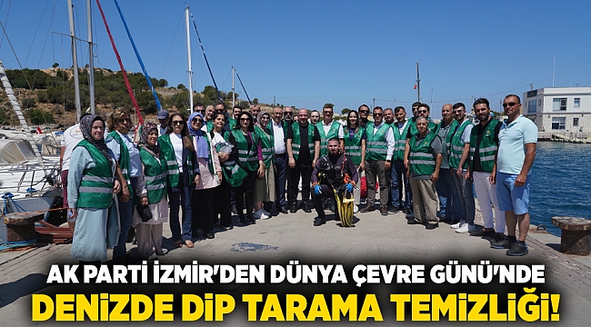 AK Parti İzmir'den Dünya Çevre Günü'nde denizde dip tarama temizliği!