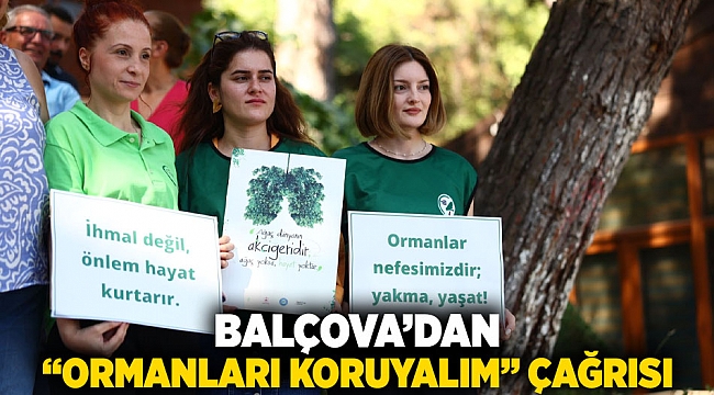 Balçova’dan “Ormanları koruyalım” çağrısı