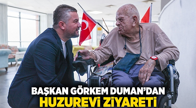 Başkan Görkem Duman’dan huzurevi ziyareti