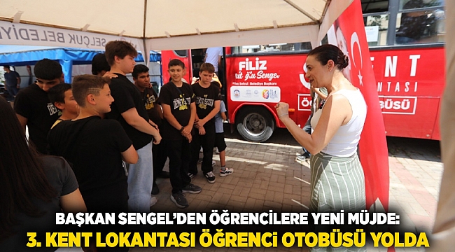 Başkan Sengel’den Öğrencilere Yeni Müjde: 3. Kent Lokantası Öğrenci Otobüsü Yolda