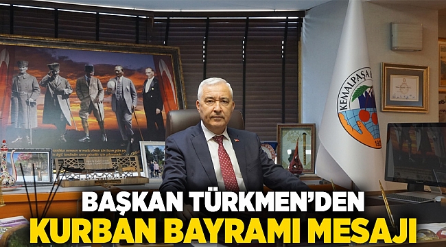 BAŞKAN TÜRKMEN’DEN KURBAN BAYRAMI MESAJI