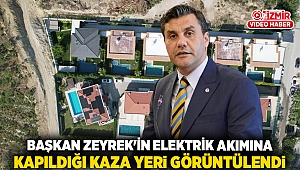 Başkan Zeyrek'in Elektrik Akımına Kapıldığı Kaza Yeri Görüntülendi