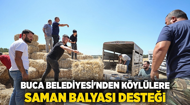 BUCA BELEDİYESİ'NDEN KÖYLÜLERE SAMAN BALYASI DESTEĞİ
