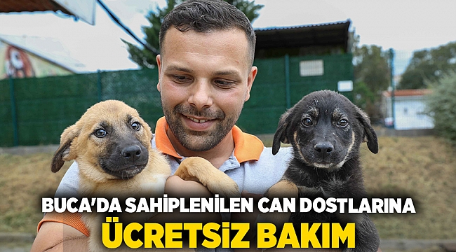 Buca’da sahiplenilen can dostlarına ücretsiz bakım
