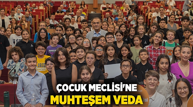 Çocuk Meclisi&#039;ne muhteşem veda