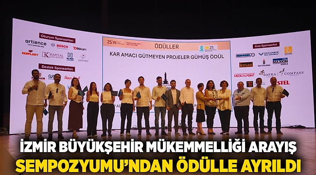 İzmir Büyükşehir Mükemmelliği Arayış Sempozyumu’ndan ödülle ayrıldı