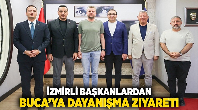 İzmirli Başkanlardan Buca’ya Dayanışma Ziyareti
