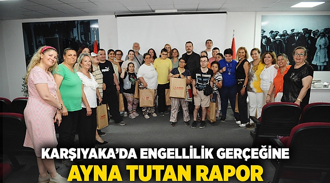 Karşıyaka’dan engellilik gerçeğine ayna tutan rapor