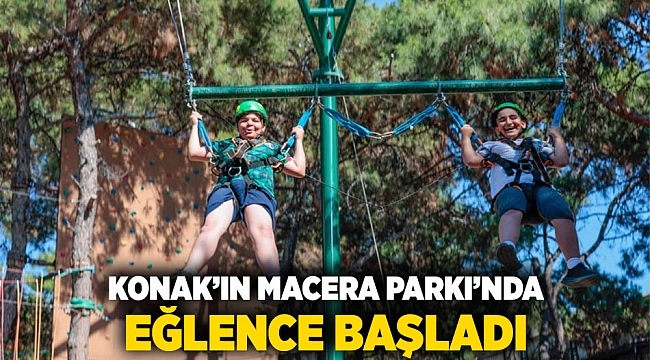 Konak’ın Macera Parkı’nda eğlence başladı