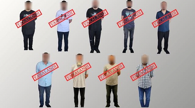 Aranan 9 suçlu Türkiye&#039;ye getirildi
