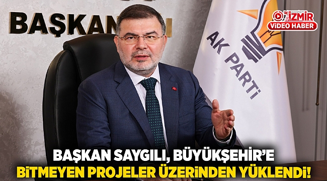 Başkan Saygılı, Büyükşehir’e, bitmeyen projeler üzerinden yüklendi!