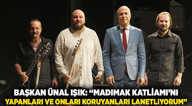 Başkan Ünal Işık: “Madımak Katliamı’nı yapanları ve onları koruyanları lanetliyorum”
