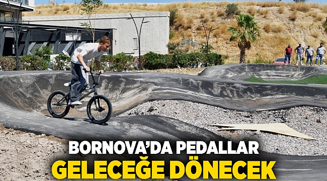 Bornova’da pedallar geleceğe dönecek