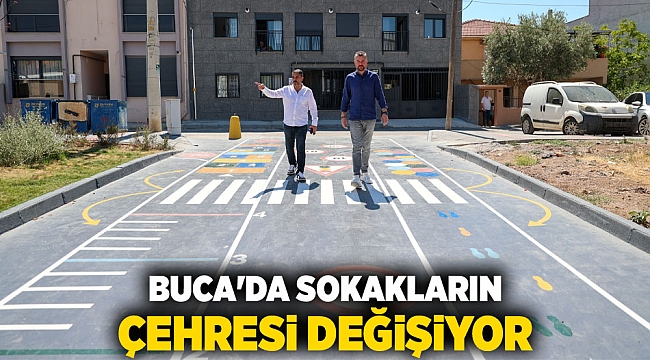 BUCA&#039;DA SOKAKLARIN ÇEHRESİ DEĞİŞİYOR