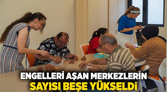 Engelleri aşan merkezlerin sayısı beşe yükseldi