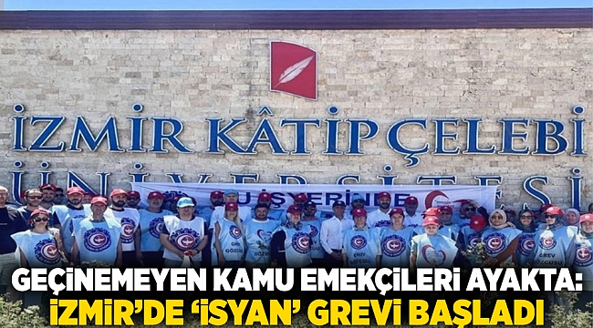 Geçinemeyen Kamu Emekçileri Ayakta: İzmir’de ‘İsyan’ Grevi Başladı
