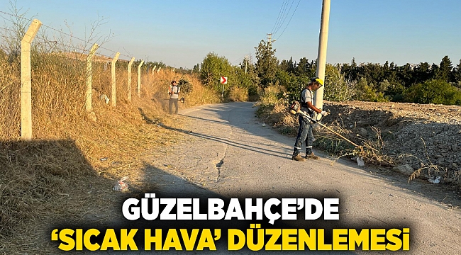 Güzelbahçe’de ‘sıcak hava’ düzenlemesi