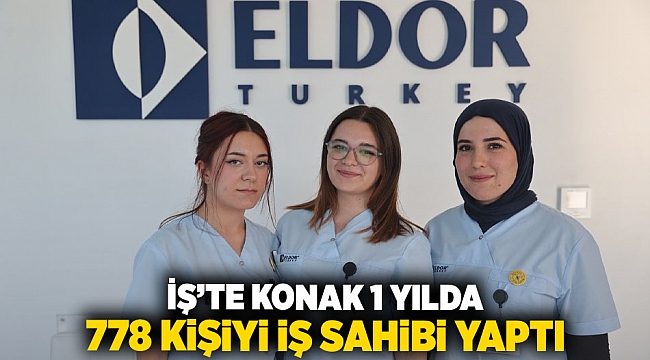 İş’te Konak 1 yılda 778 kişiyi iş sahibi yaptı