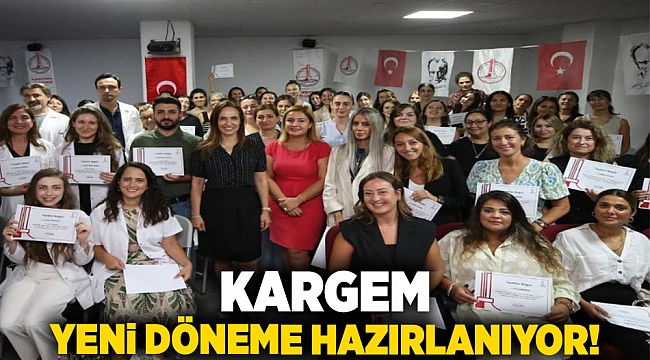 KARGEM yeni döneme hazırlanıyor!