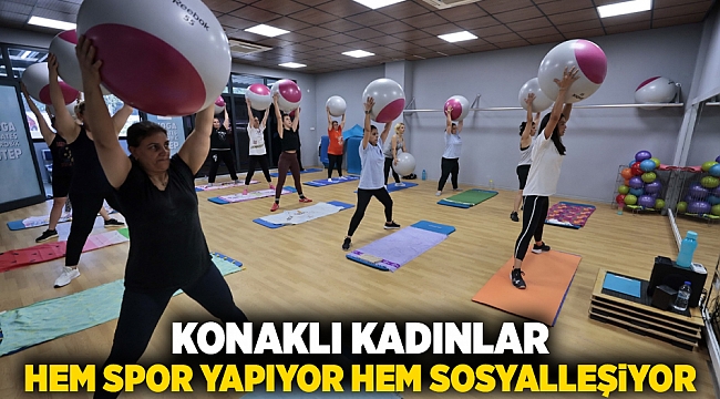 Konaklı kadınlar hem spor yapıyor hem sosyalleşiyor