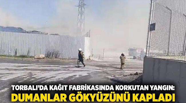 Torbalı’da Kağıt Fabrikasında Korkutan Yangın: Dumanlar Gökyüzünü Kapladı