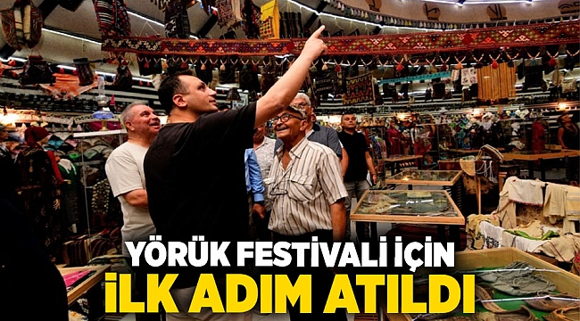Yörük festivali için ilk adım atıldı