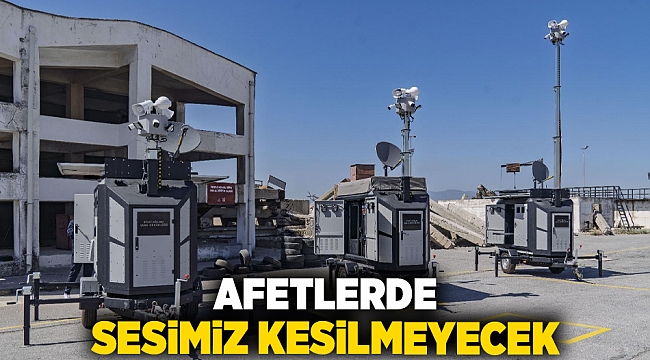Afetlerde sesimiz kesilmeyecek