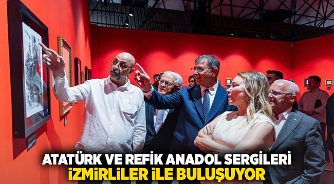 Atatürk ve Refik Anadol sergileri İzmirliler ile buluşuyor