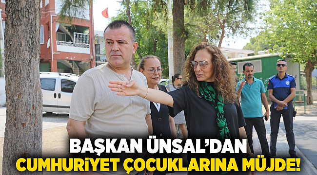 Başkan Ünsal’dan Cumhuriyet çocuklarına müjde!