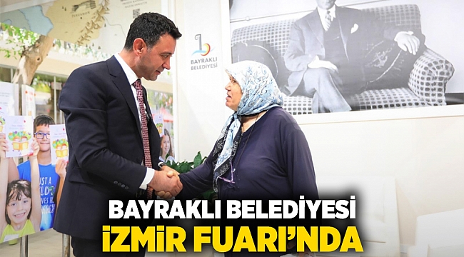 Bayraklı Belediyesi İzmir Fuarı’nda
