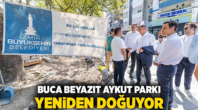 Buca Beyazıt Aykut Parkı yeniden doğuyor