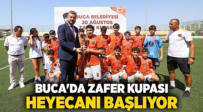 BUCA'DA ZAFER KUPASI HEYECANI BAŞLIYOR