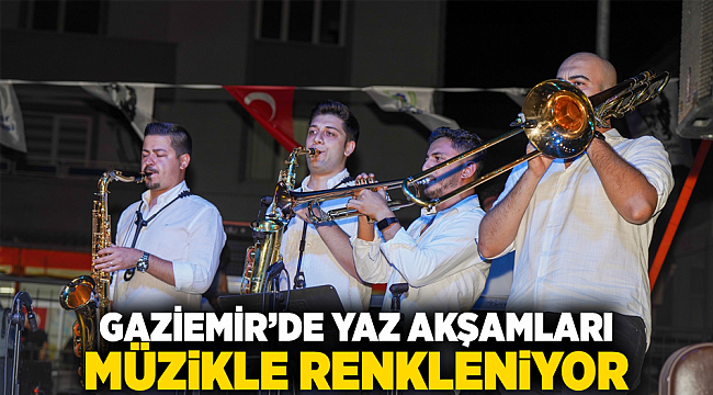 Gaziemir’de yaz akşamları müzikle renkleniyor