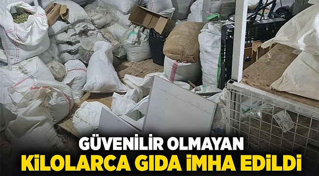 Güvenilir olmayan kilolarca gıda imha edildi