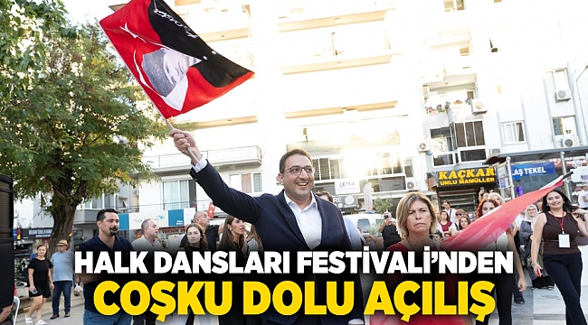 Halk Dansları Festivali’nden coşku dolu açılış