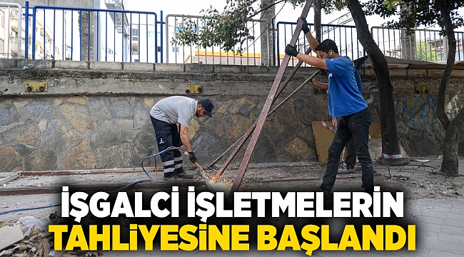 İşgalci işletmelerin tahliyesine başlandı