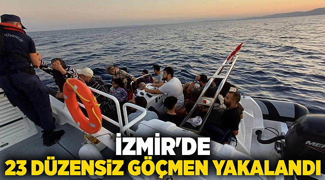 İzmir&#039;de 23 düzensiz göçmen yakalandı