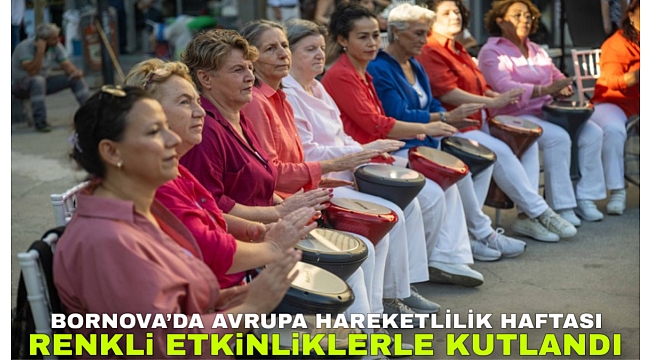 Bornova&#039;da Avrupa Hareketlilik Haftası renkli etkinliklerle kutlandı