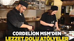 Cordelion MSM’den lezzet dolu atölyeler
