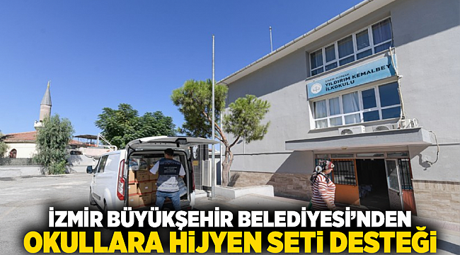 İzmir Büyükşehir Belediyesi’nden okullara hijyen seti desteği