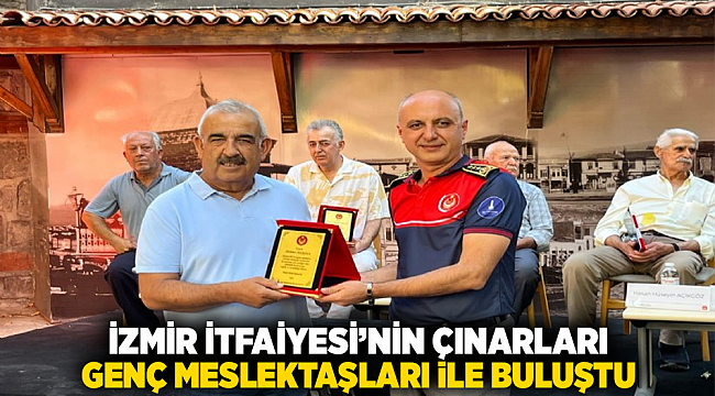 İzmir İtfaiyesi’nin çınarları genç meslektaşları ile buluştu