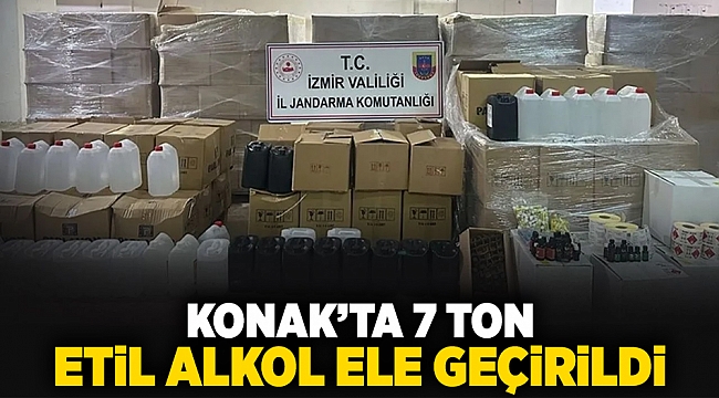 Konak&#039;ta 7 ton etil alkol ele geçirildi