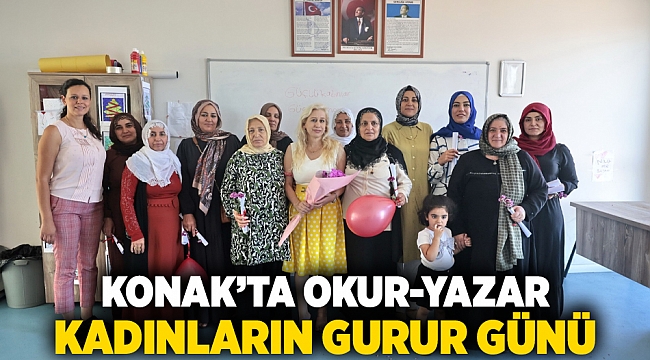 Konak’ta okur-yazar kadınların gurur günü